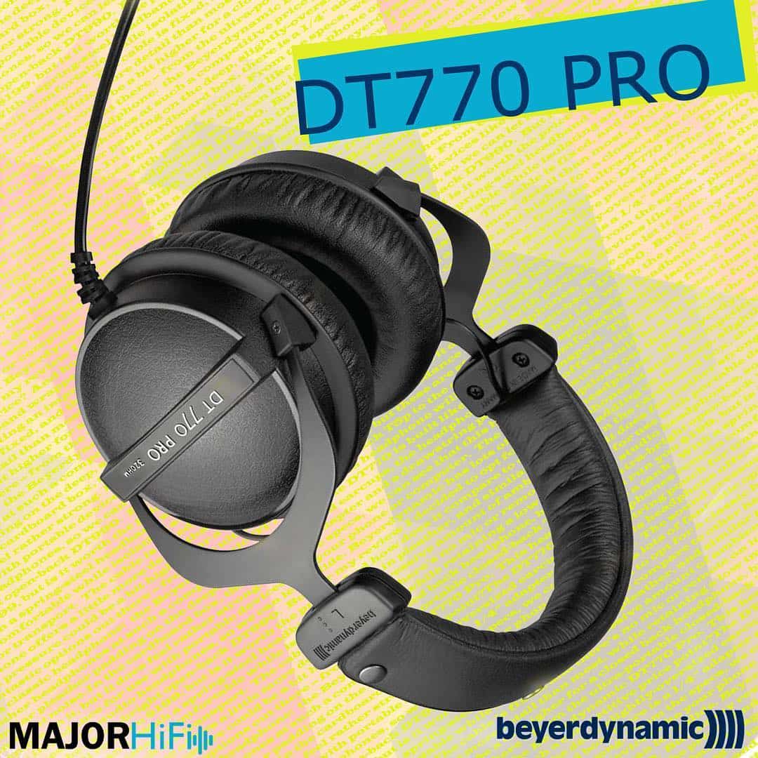Beyerdynamic DT770 Pro Review - Major HiFi