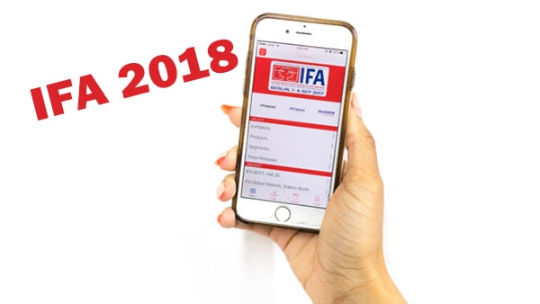 IFA 2018 New Releases, Exhibitors, Dates