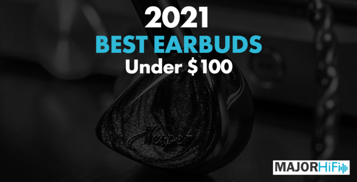 2021 Best Earbuds Under 100 USD