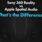 Sony 360 Reality Audio vs Apple Spatial Audio – What’s The Difference?